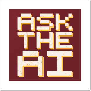 Ask the AI Posters and Art